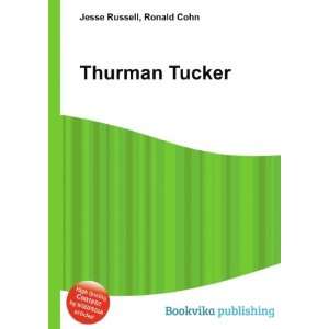  Thurman Tucker Ronald Cohn Jesse Russell Books