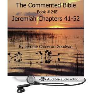 The Commented Bible Book 24E   Jeremiah [Unabridged] [Audible Audio 