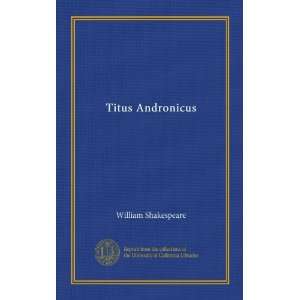  Titus Andronicus William Shakespeare Books