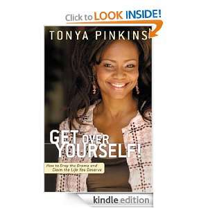 Get Over Yourself Tonya Pinkins  Kindle Store