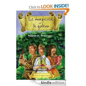 Le Magicien et le Golem (COUP DE COEUR) (French Edition) Philippe 