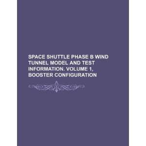  Space shuttle phase B wind tunnel model and test 