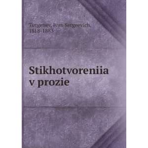  prozie (in Russian language) Turgenev Ivan Sergeevich Books