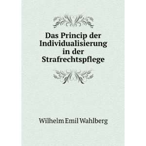   in der Strafrechtspflege Wilhelm Emil Wahlberg Books