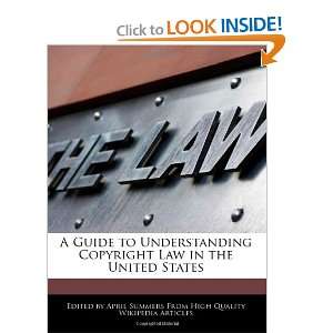  A Guide to Understanding Copyright Law in the United 