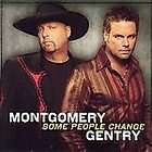 MONTGOMERY GENTRY**SOME PEOPLE CHANGE**CD  