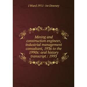   history transcript / 1993 J Ward 1911  ive Downey  Books
