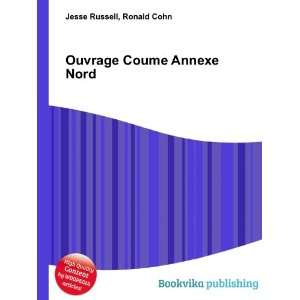  Ouvrage Coume Annexe Nord Ronald Cohn Jesse Russell 
