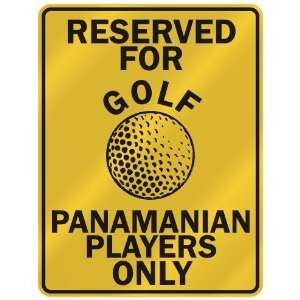   FOR  G OLF PANAMANIAN PLAYERS ONLY  PARKING SIGN COUNTRY PANAMA