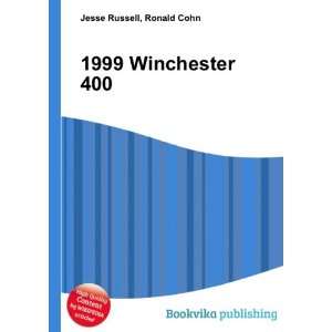  1999 Winchester 400 Ronald Cohn Jesse Russell Books