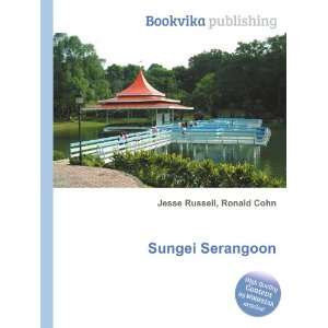  Sungei Serangoon Ronald Cohn Jesse Russell Books