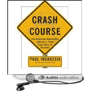  Crash Course The American Automobile Industrys Road from 