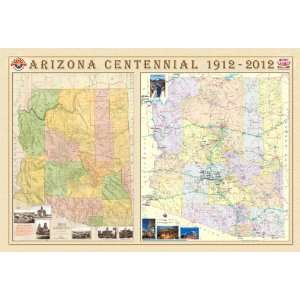 Arizona Centennial Wall Map Satin Laminated (9781934839218) Phoenix 