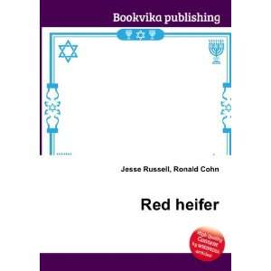  Red heifer Ronald Cohn Jesse Russell Books