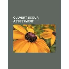  Culvert scour assessment (9781234057916) U.S. Government 