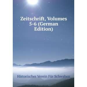   German Edition) Historischer Verein FÃ¼r Schwaben Books