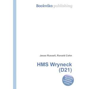  HMS Wryneck (D21) Ronald Cohn Jesse Russell Books