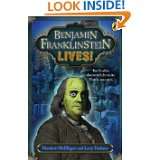 Benjamin Franklinstein Lives by Larry David Tuxbury and Matthew 