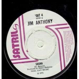  SASHA 7 INCH (7 VINYL 45) UK SATRIL 1972 JIM ANTHONY 