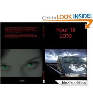 Four til Late (Road Ghosts) Eric Garrison  Kindle Store