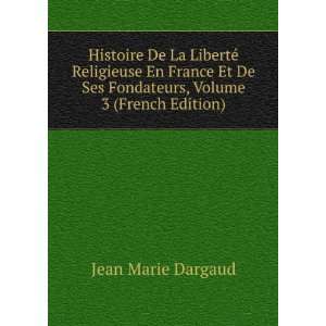   , Volume 3 (French Edition) Jean Marie Dargaud  Books