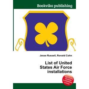  List of United States Air Force installations Ronald Cohn 