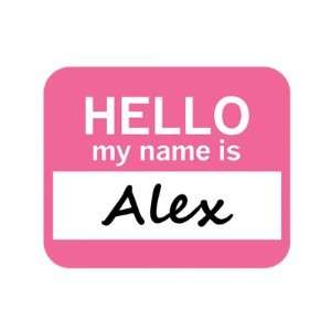  Alex Hello My Name Is Mousepad Mouse Pad