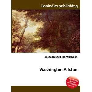  Washington Allston Ronald Cohn Jesse Russell Books