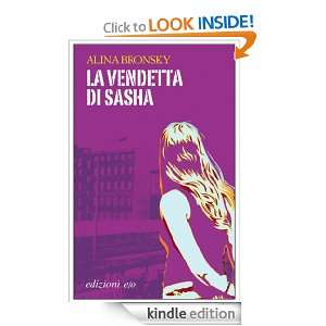 La vendetta di Sasha (Dal mondo) (Italian Edition) Alina Bronsky, M 