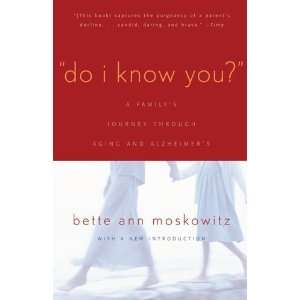   Through Aging and Alzheimers [Paperback] Bette Ann Maskowitz Books
