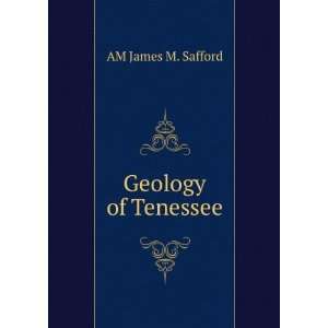  Geology of Tenessee AM James M. Safford Books
