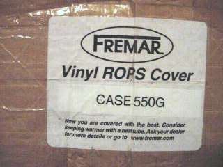 New Fremar vinyl ROPS cover for Case Model 550G dozer   with FREE 