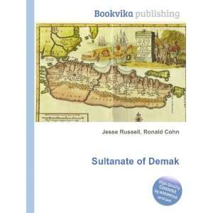  Sultanate of Demak Ronald Cohn Jesse Russell Books