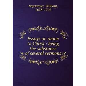   the substance of several sermons William, 1628 1702 Bagshawe Books