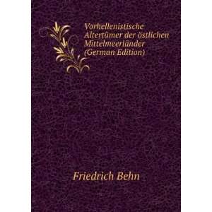   stlichen MittelmeerlÃ¤nder (German Edition) Friedrich Behn Books
