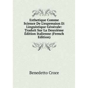   dition Italienne (French Edition) Benedetto Croce  Books
