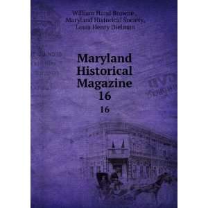   Historical Society, Louis Henry Dielman William Hand Browne  Books