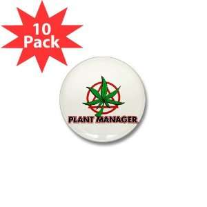    Mini Button (10 Pack) Marijuana Plant Manager 