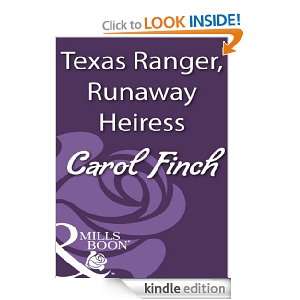 Texas Ranger, Runaway Heiress Carol Finch  Kindle Store