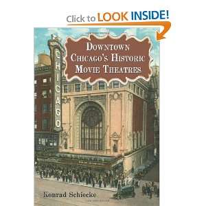  Downtown Chicagos Historic Movie Theatres [Paperback 