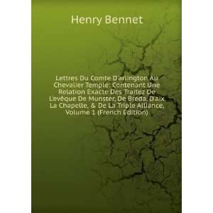   De La Triple Alliance, Volume 1 (French Edition) Henry Bennet Books