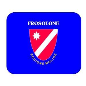  Italy Region   Molise, Frosolone Mouse Pad Everything 