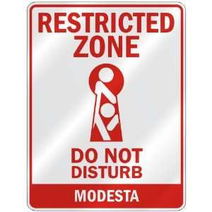   ZONE DO NOT DISTURB MODESTA  PARKING SIGN