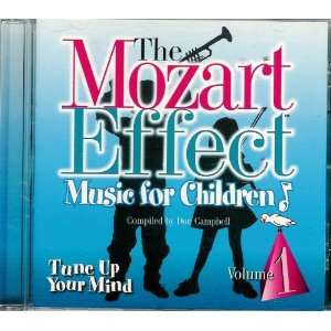  The Mozart Effect Volume 1 Tune Up Your Mnd   Music for 