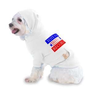 VOTE FOR RECORDS Hooded (Hoody) T Shirt with pocket for your Dog or 