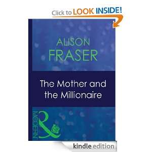   Mother and the Millionaire Alison Fraser  Kindle Store