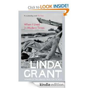 When I Lived in Modern Times Linda Grant  Kindle Store