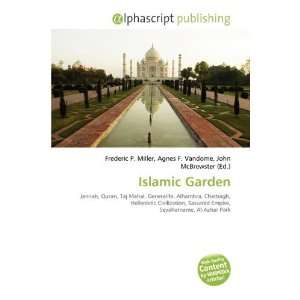  Islamic Garden (9786135654257) Frederic P. Miller, Agnes 