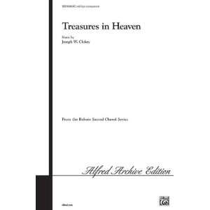  Treasures in Heaven Choral Octavo