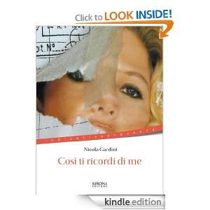Così ti ricordi di me (Indicativo presente) (Italian Edition) Nicola 